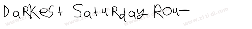 Darkest Saturday Rou字体转换